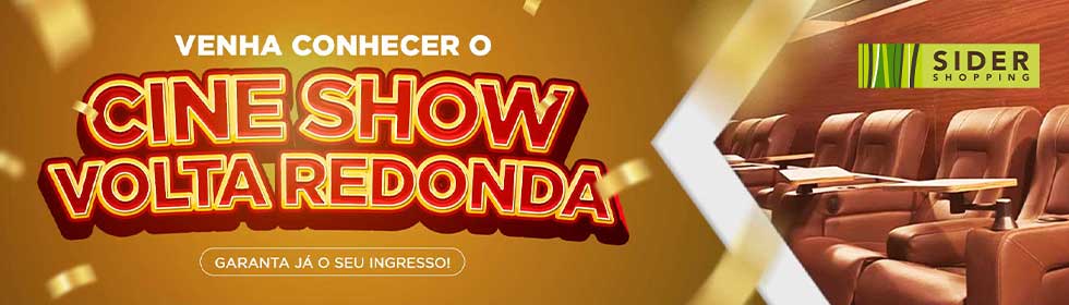 Banner notícia Reinauguração Cine Show Volta Redonda